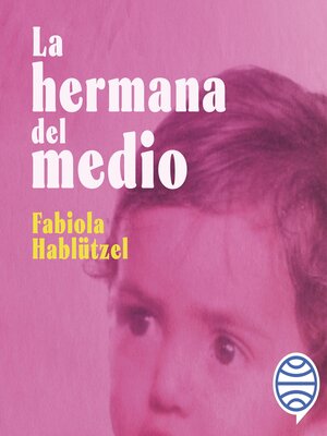 cover image of La hermana del medio